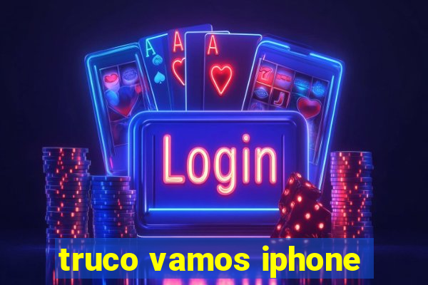 truco vamos iphone